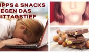 11 Snacks & Tricks, um das Mittagstief zu überstehen