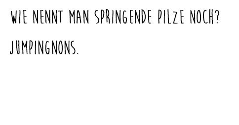 Gute Frage: Springende Pilze?