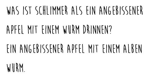 Gute Frage: Was ist schlimmer als ein angebissener Apfel?