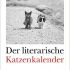 16.	Der literarische Katzenkalender 2017
