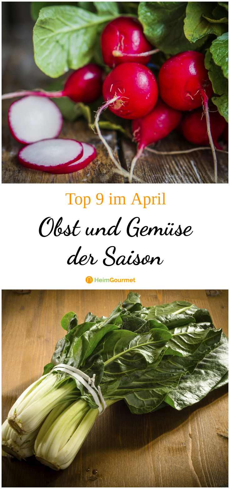 Top 9 im April: Obst und Gemüse der Saison