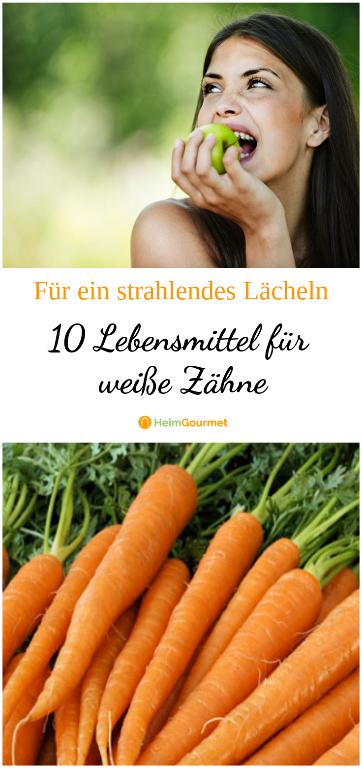 10 Lebensmittel für weiße Zähne