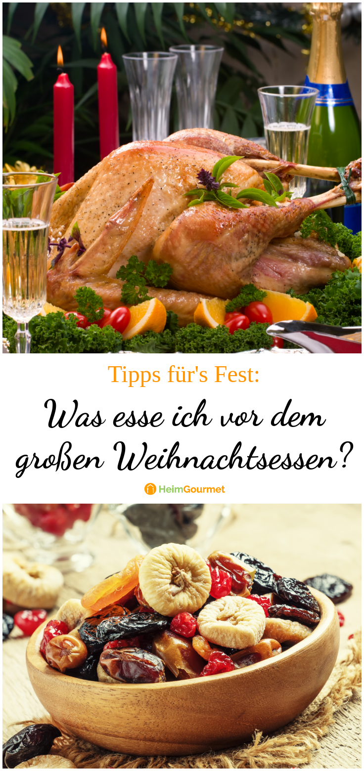 Was esse ich am besten vor dem großen Weihnachtsessen?