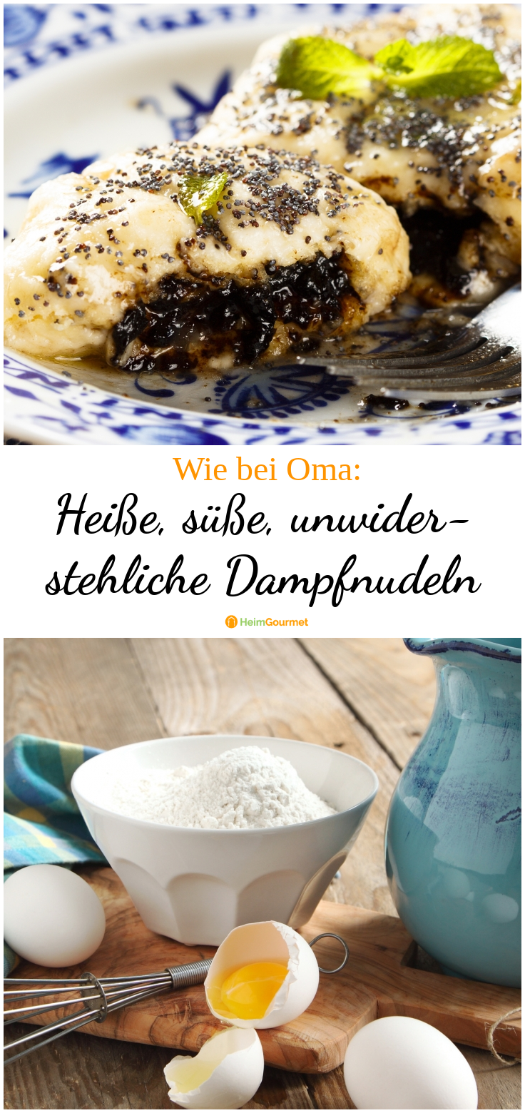 Heiße, süße, unwiderstehliche DAMPFNUDELN mit Pflaumenmus gefüllt