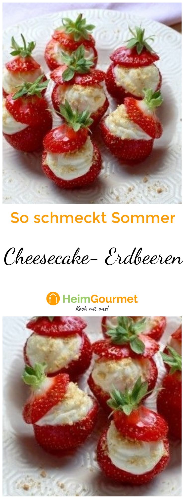 So schmeckt der Sommer: Cheesecake-Erdbeeren