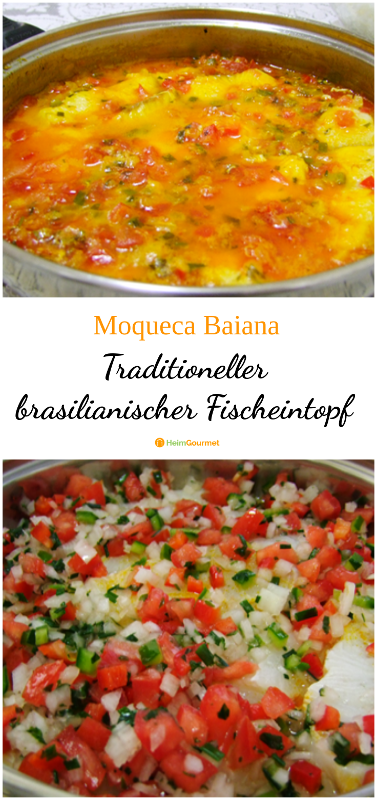 Moqueca Baiana: traditioneller brasilianischer Fischeintopf