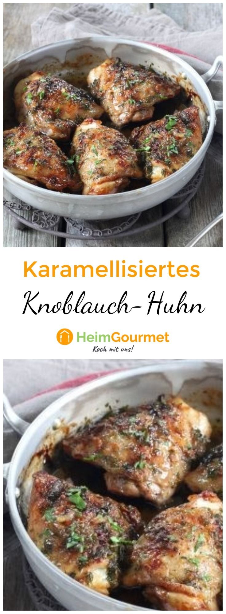 Karamellisiertes Knoblauch-Hähnchen