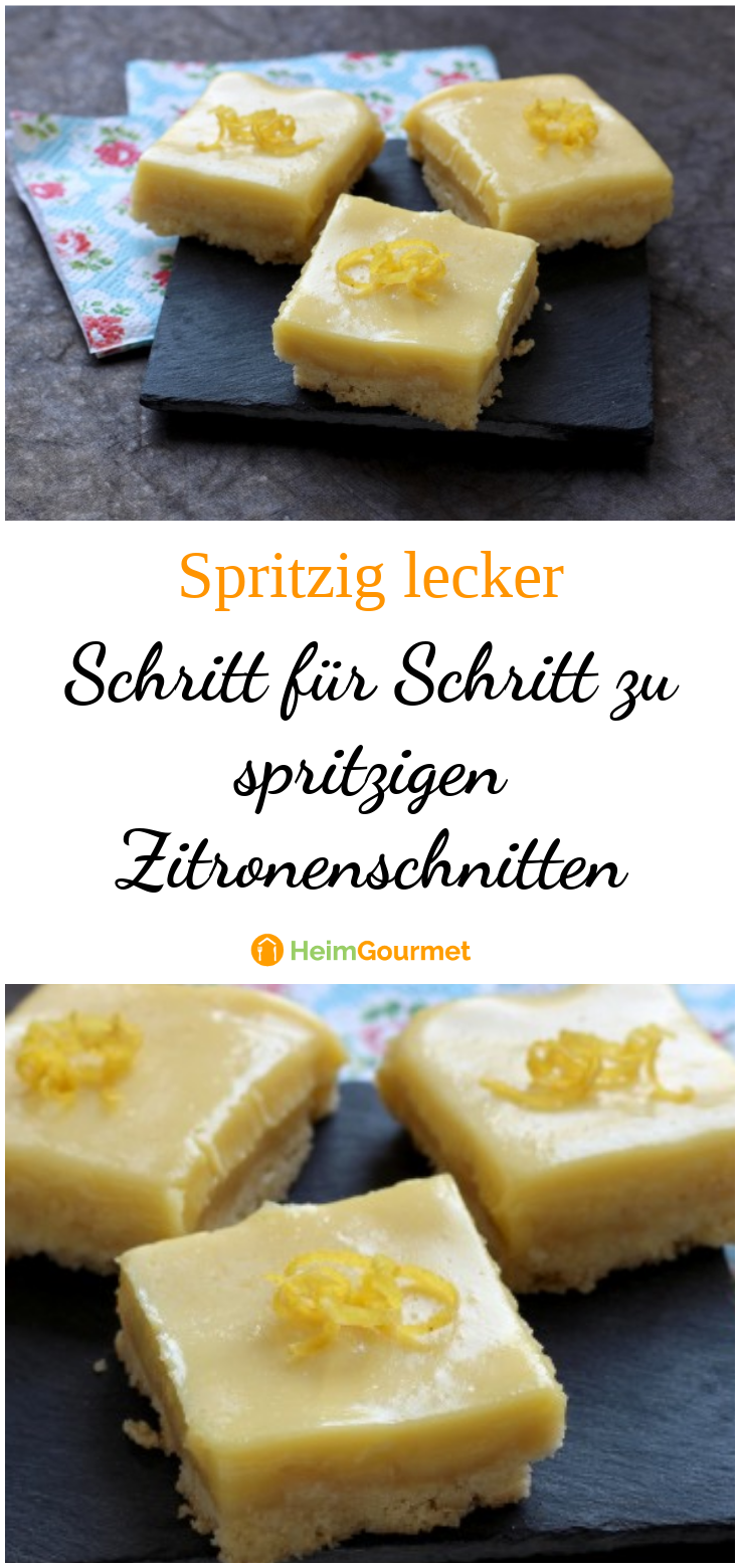 Schritt für Schritt zu spritzigen Zitronenschnitten