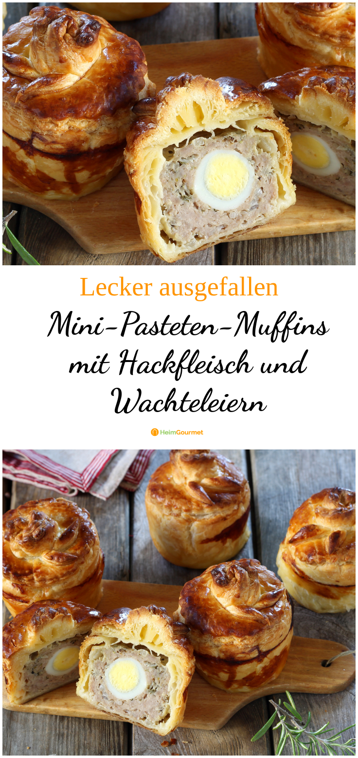 Mini-Pasteten-Muffins gefüllt mit Hackfleisch und Wachteleiern